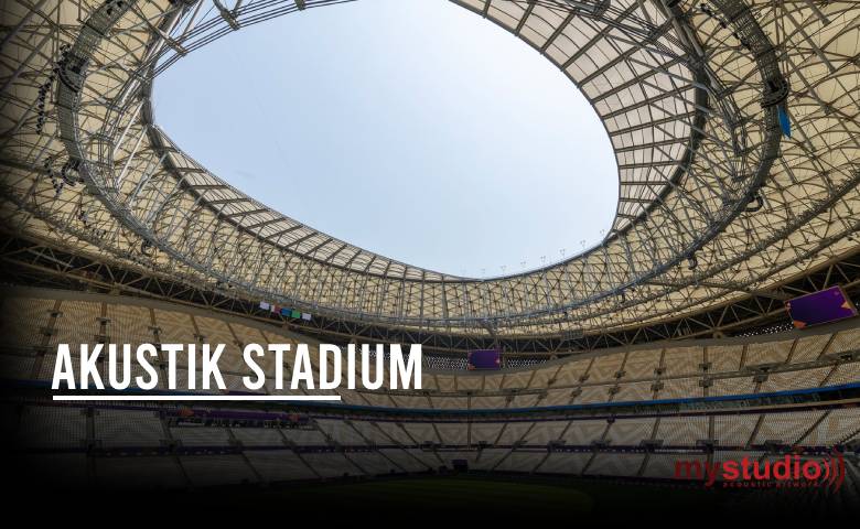 Akustik Stadium untuk Pengalaman Menonton Pertandingan Tak Terlupakan 